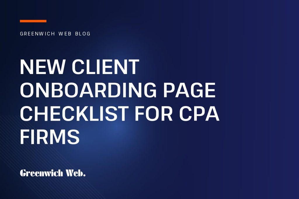 Greenwich Web blog cover: New Client Onboarding Page Checklist for CPA Firms